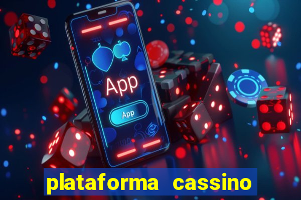 plataforma cassino que paga no cadastro